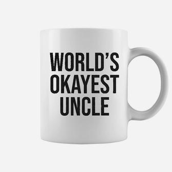 Worlds Okayest Uncle Funny Saying Family Graphic Funcle Sarcastic Coffee Mug | Crazezy