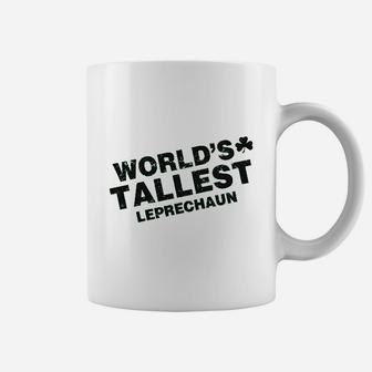 Worlds Tallest Leprechaun Funny Sarcastic St Pattys Saint Patricks Day Coffee Mug - Thegiftio