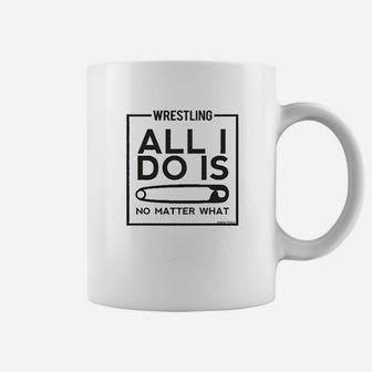 Wrestling Alli Do Is No Matter What Coffee Mug | Crazezy UK