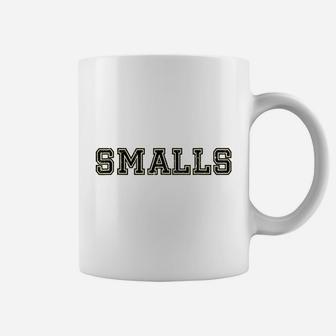 Your Kiling Me Smalls Coffee Mug | Crazezy DE