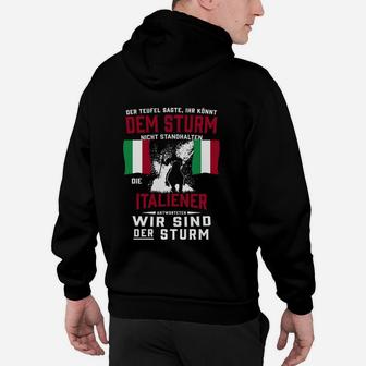 Italienischer Stolz Hoodie Wir sind der Sturm Motiv, Patriotisches Tee - Seseable