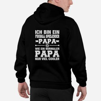 Lustiges Fußball-Papa Hoodie, Ideal für Coole Väter - Seseable