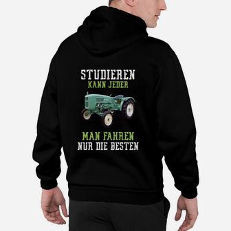 Traktor Hoodie für Herren, Spruch für Landwirte und Fahrer - Seseable