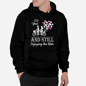 02 Years And Still Enjoying The Ride Wedding Anniversary Husband And Wife Hoodie - Seseable