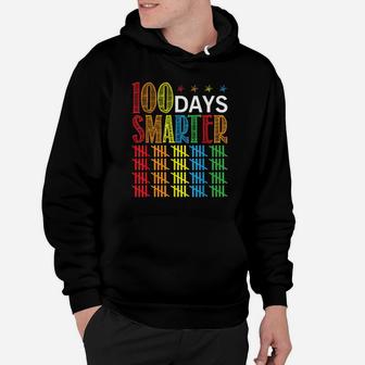 100 Days Smarter Happy 100th Day Of School Student Teacher Hoodie | Seseable FR
