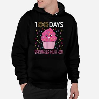 100 Days Sprinkled With Fun Cupcake 100Th Day School Gift Hoodie | Crazezy AU
