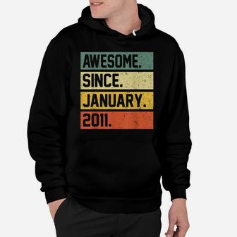 11Th Birthday Gift 11 Year Old Awesome Since January 2011 Hoodie | Crazezy