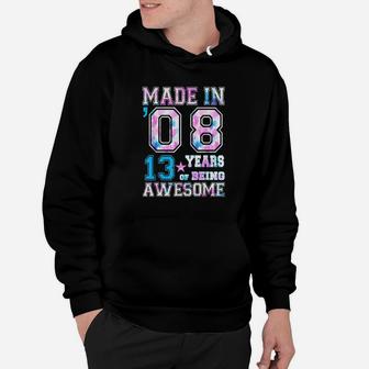 13 Year Old 13Th Birthday Gift Born In 2008 Hoodie | Crazezy AU