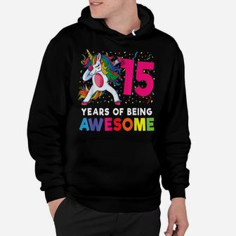 15Th Birthday Dabbing Unicorn Party Gift 15 Years Old Girls Hoodie | Crazezy