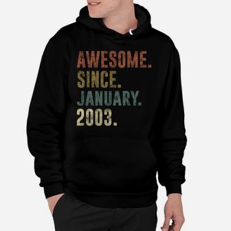 18Th Retro Birthday Gift Vintage Awesome Since January 2003 Hoodie | Crazezy UK