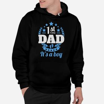 1St Time Dad It's A Boy Gifts Funny First Baby Announcement Hoodie | Crazezy CA