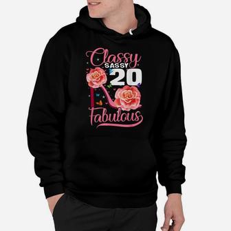 20 Years Old Gifts Sassy Classy 20 And Fabulous Birthday Hoodie | Crazezy UK