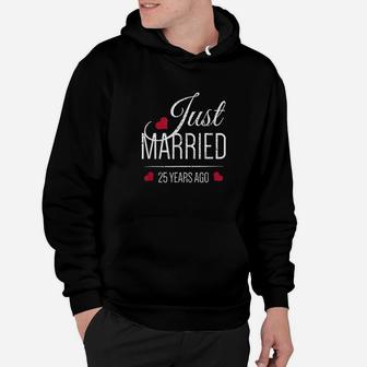25Th Wedding Anniversary Just Married 25 Years Ago Hoodie | Crazezy