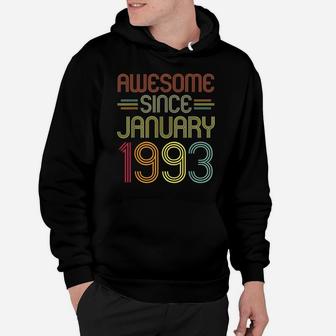 29Th Birthday Gift Awesome Since January 1993 29 Years Old Hoodie | Crazezy