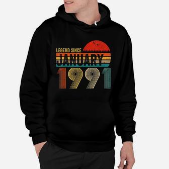 30 Years Old Retro Birthday Gift Legend Since January 1991 Hoodie | Crazezy