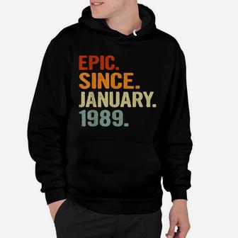 32 Years Old Retro Birthday Gift Epic Since January 1989 Hoodie | Crazezy