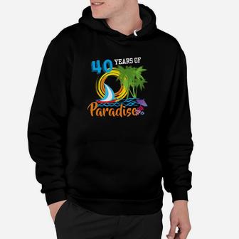40th Anniversary Hawaiian Party Gift 40 Years Paradise Hoodie - Thegiftio UK