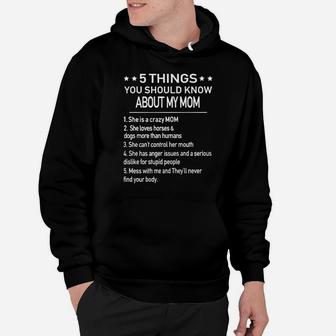 5 Things You Should Know About My Mom She Loves Horses And Dogs More Than Humans Hoodie - Monsterry