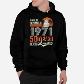 50Th Birthday Decoration Made In November 1971 Hoodie | Crazezy CA