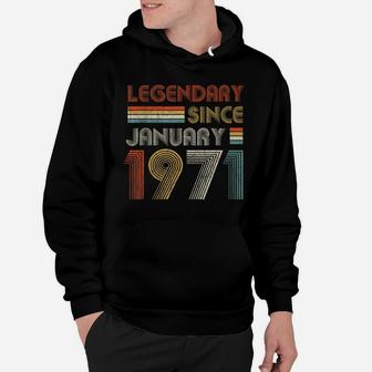 50Th Birthday Gift 50 Years Old Legendary Since January 1971 Hoodie | Crazezy AU