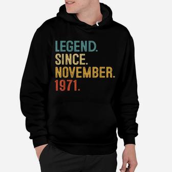 50Th Birthday Gifts 50 Year Old Legend Since November 1971 Hoodie | Crazezy AU