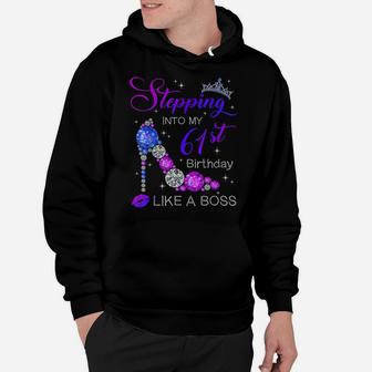 61 Years Old Stepping Into 61St Birthday Like A Boss Hoodie | Crazezy