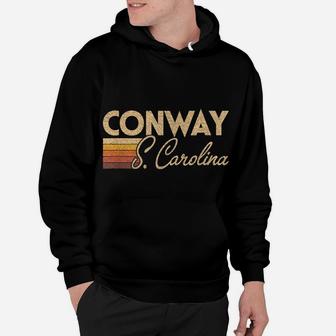 80S Style Conway South Carolina Hoodie | Crazezy AU