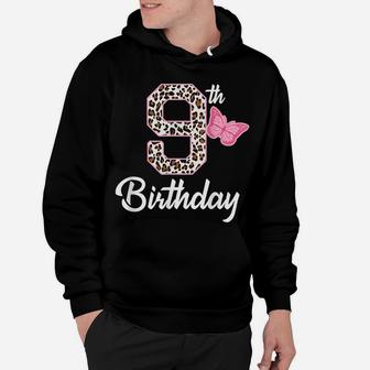 9Th Birthday 9 Year Old Girl Leopard Butterfly Age 9 Gift Hoodie | Crazezy