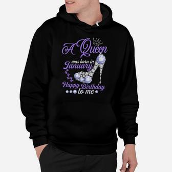 A Queen Was Born In January Happy Birthday To Me Cute Gift Sweatshirt Hoodie | Crazezy