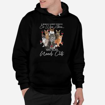 A Woman Cannot Survire On Wine Alone She Also Needs Cats Hoodie | Crazezy