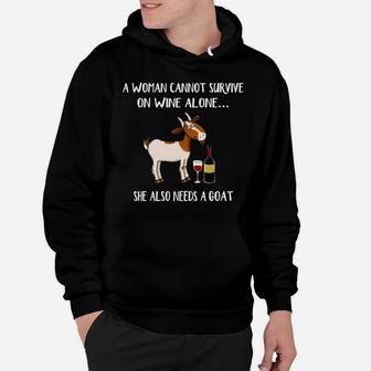 A Woman Cannot Survive On Wine Alone She Also Needs A Goat Hoodie - Seseable