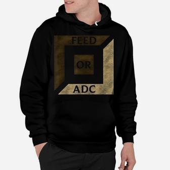Adc Or Feed League Adc Botlane Carry Legend Gift Hoodie | Crazezy