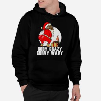 African American Santa Claus Twerking Body Crazy Curvy Wavy Hoodie - Monsterry