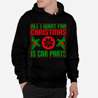 All I Want For Christmas Is Car Parts Funny Old Car Hoodie | Crazezy UK