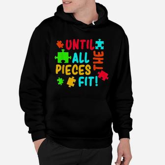 All Pieces Fit Autism Awareness Autistic Autism Moms Hoodie - Monsterry