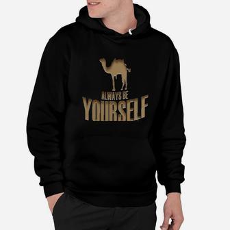Always Be Yourself Camel Hoodie | Crazezy UK