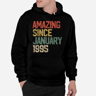 Amazing Since January 1995 25Th Birthday Gift 25 Year Old Hoodie | Crazezy UK