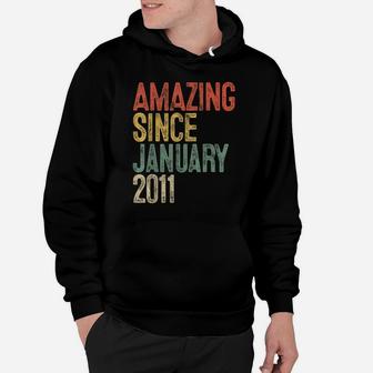 Amazing Since January 2011 10Th Birthday Gift 10 Year Old Hoodie | Crazezy UK