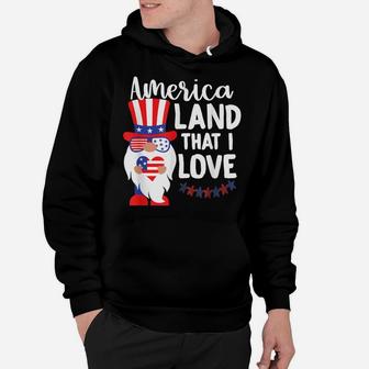 America Land That I Love, Patriotic Gnome, Memorial Day, Usa Hoodie | Crazezy CA