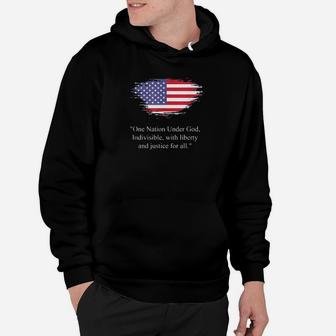 American Flag One Nation Under God Indivisible With Liberty And Justice For All Hoodie - Monsterry UK