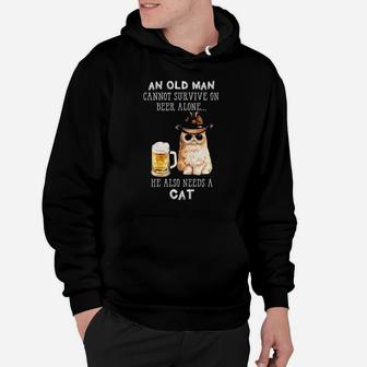 An Old Man Cannot Survive On Beer Alone He Also Needs A Cat Hoodie - Monsterry CA