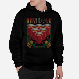 Any Hole Is My Goal Drink Beer Pong Ugly Christmas Sweater Sweatshirt Hoodie | Crazezy