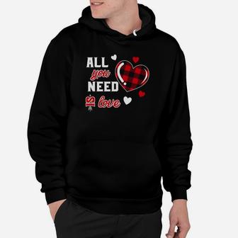 Are You Need Is Love Valentine Gift Happy Valentines Day Hoodie - Seseable