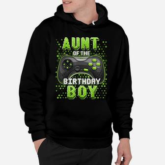Aunt Of The Birthday Boy Matching Video Game Birthday Gift Hoodie | Crazezy DE