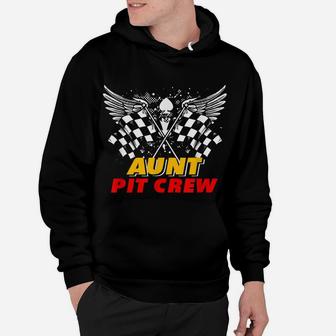 Aunt Pit Crew Race Car Birthday Party Matching Family Hoodie | Crazezy CA