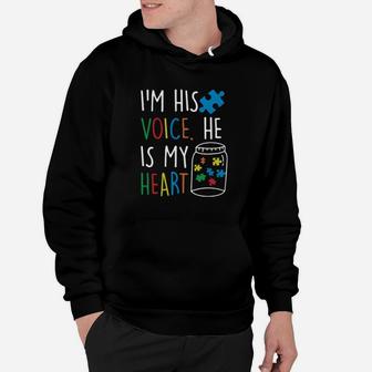 Autism Im His Voice He Is My Heart Hoodie - Monsterry