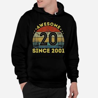 Awesome Since 2001 Distressed 20Th Birthday 20 Yrs Old Hoodie - Monsterry