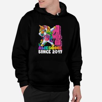 Awesome Since 2017 Dabbing Unicorn 4Th Birthday Gift Girls Hoodie | Crazezy