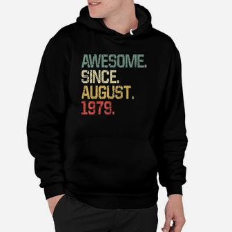 Awesome Since August 1979 Hoodie | Crazezy AU