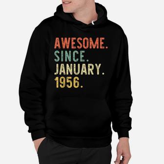 Awesome Since January 1956 65Th Gift Birthday 65 Years Old Hoodie | Crazezy AU